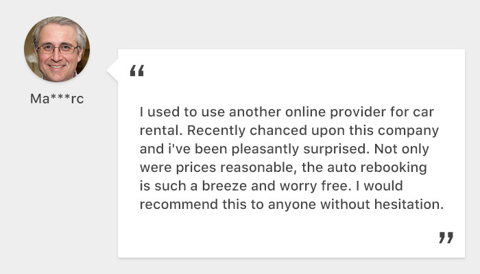 EasyRentCars' customer review on Price Drop Protector saying "I've been pleasantly surprised by EasyRentCars. Not only were prices reasonable, the auto rebooking is such a breeze and worry free. I would recommend this to anyone without hesitation"